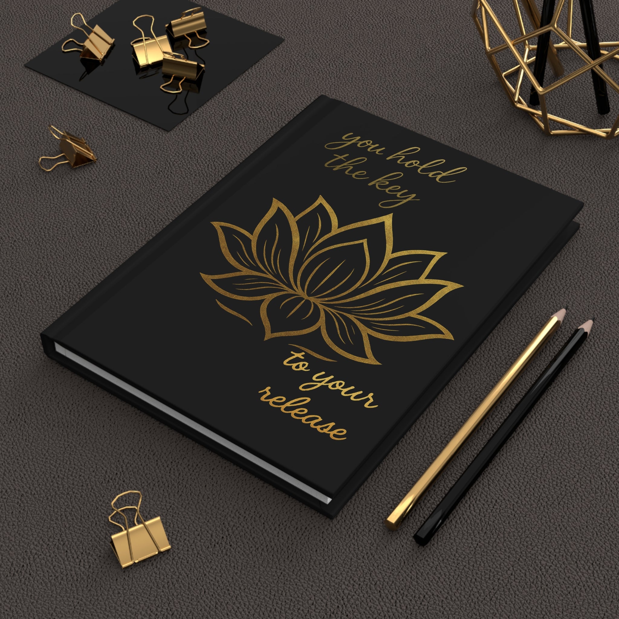 Gold Lotus Hardcover Journal | “You Hold the Key to Your Release” | Alignment Notebook for Writers, Dreamers & Creators